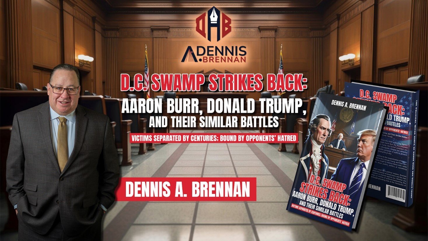 Aaron Burr and the Swamp That Struck Back: Lessons from History for Today’s Politics